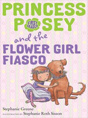 cover image of Princess Posey and the Flower Girl Fiasco